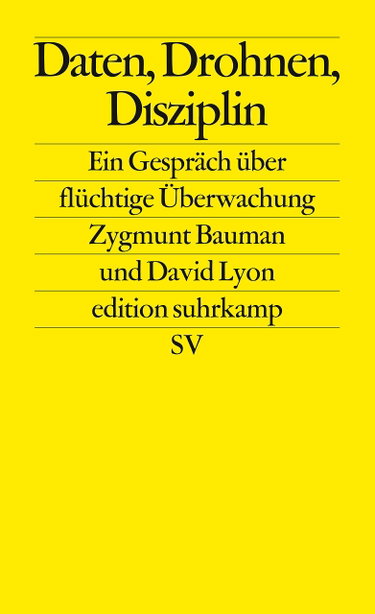 Couverture de Daten, Drohnen, Disziplin: Ein Gespräch über flüchtige Überwachung