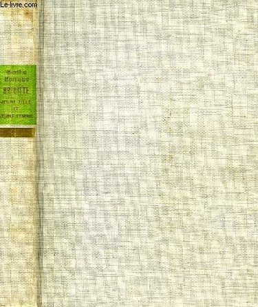 Couverture de BRIGITTE JEUNE FILLE, ET JEUNE FEMME