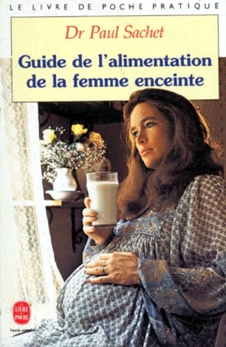 Guide de l'alimentation de la femme enceinte