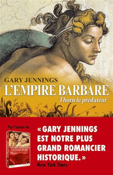 L'empire barbare. Vol. 1. Thorn le prédateur