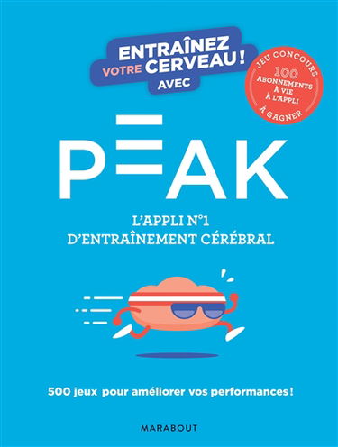 Entraînez votre cerveau ! avec Peak : l'appli n°1 d'entraînement cérébral : 500 jeux pour améliorer vos performances !