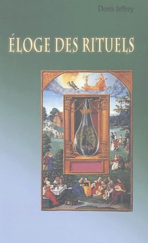 Eloge des rituels