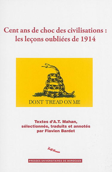 Cent ans de choc des civilisations : les leçons oubliées de 1914