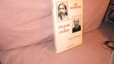 Sri Aurobindo et Teilhard de Chardin
