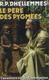 Le Père des Pygmées