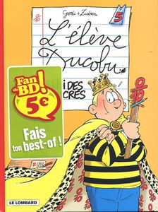 Elève Ducobu, tome 5 : Le roi des cancres