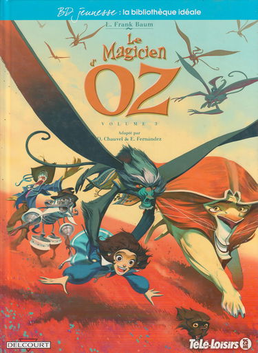 BD JEUNESSE LE MAGICIEN D'OZ VOLUME 3 EDITION TELE LOISIRS