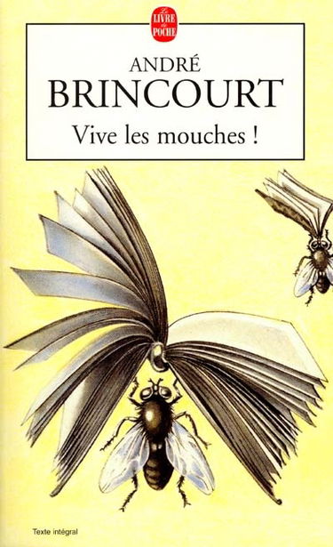Vive les mouches !