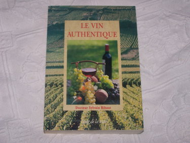 Le Vin authentique