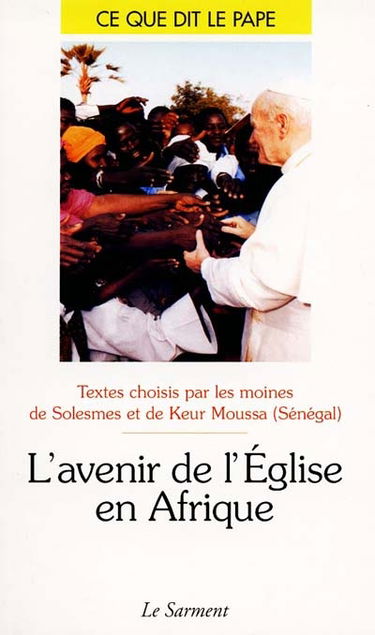 L'avenir de l'Eglise en Afrique