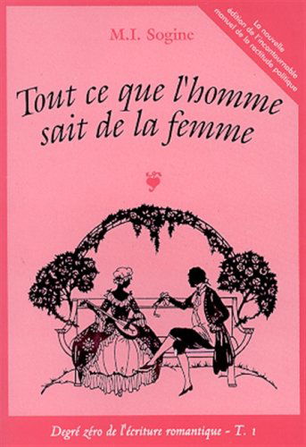 Tout ce que l'homme sait de la femme, tome 1