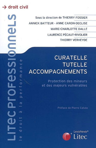 Curatelle, tutelle, accompagnements : protection des mineurs et des majeurs vulnérables