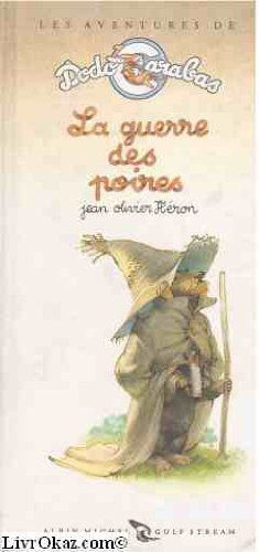 Les aventures de Dodo Carabas. Vol. 5. La guerre des poires