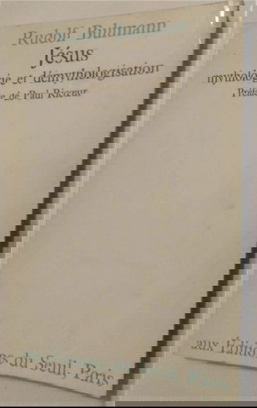 Jésus, mythologie et démythologisation