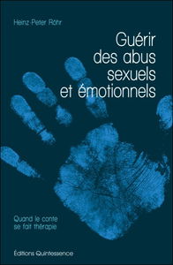 Guérir des abus sexuels et émotionnels : quand le conte se fait thérapie