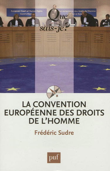 La Convention européenne des droits de l'homme