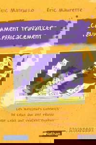 Comment travailler plus efficacement