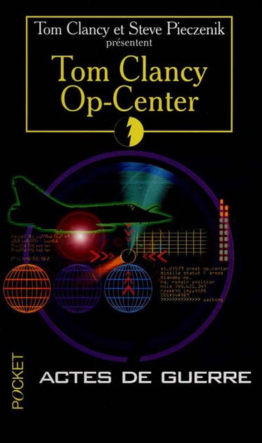 Op-Center. Vol. 4. Acte de guerre