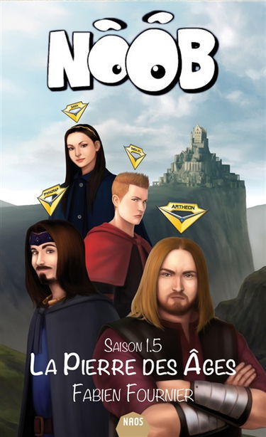 Noob. La pierre des âges : saison 1.5