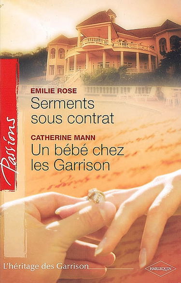 Serments sous contrat. Un bébé chez les Garrison