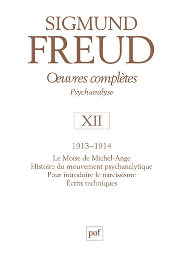 Oeuvres complètes : psychanalyse. Vol. 12. 1913-1914