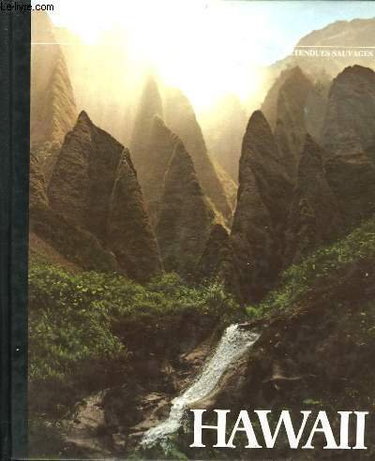 Couverture de Hawaii, les étendues sauvages.