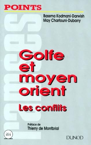 Golfe et Moyen Orient : les conflits