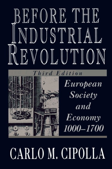 Couverture de Before the Industrial Revolution: European Society and Economy, 1000-1700