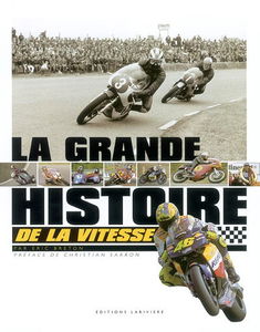 La grande histoire de la vitesse moto