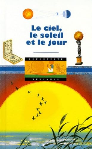 Le ciel, le soleil et le jour