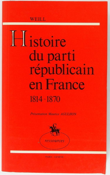Couverture de Histoire du parti républicain en France : 1814-1870
