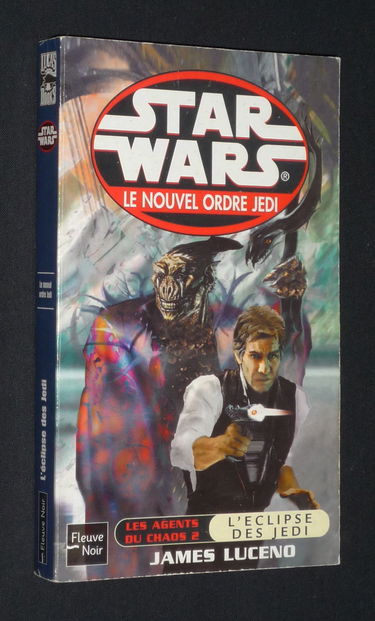 Star wars : Les agents du chaos, tome 2 : L'eclipse des jedï