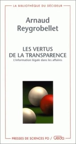 Les vertus de la transparence : l'information légale dans les affaires