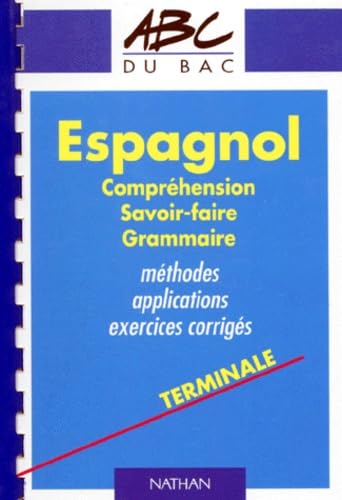 Espagnol, terminale toutes séries : l'indispensable