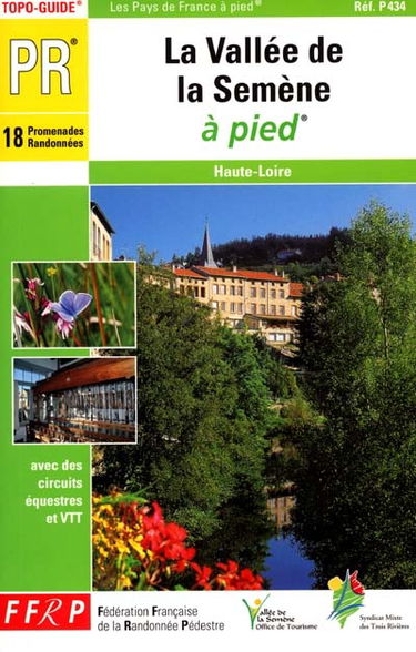 La vallée de la Semène : Haute-Loire