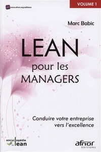 Lean pour les managers : conduire votre entreprise vers l'excellence
