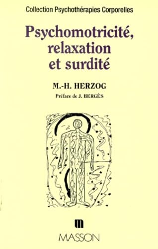 Psychomotricité, relaxation et surdité