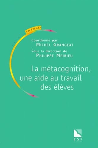 Métacognition et aide au travail scolaire des élèves