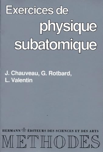 Exercices de physique subatomique