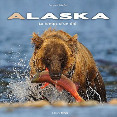 Alaska : le temps d'un été