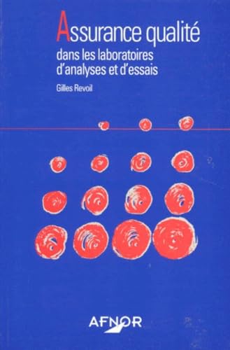 Assurance qualité dans les laboratoires d'analyses et d'essais