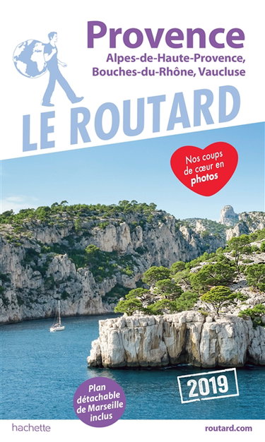 Couverture de Provence : Alpes-de-Haute-Provence, Bouches-du-Rhône, Vaucluse : 2019 par Philippe Gloaguen