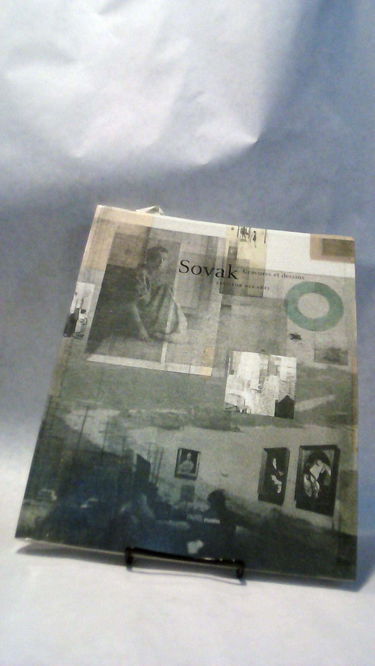 Sovak, l'oeuvre gravé : exposition, Paris, Pavillon des arts, 21 juin-22 septembre 1996