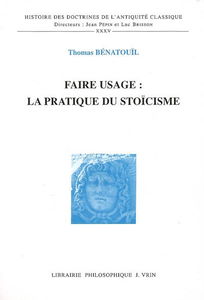 Faire usage : la pratique du stoïcisme