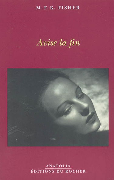 Avise la fin : histoires et souvenirs, 1908-1929