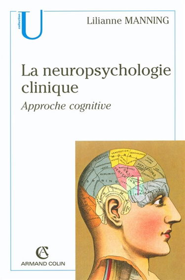 La neuropsychologie clinique : approche cognitive
