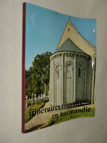 Itinéraires romans en Normandie (Les Travaux des mois)
