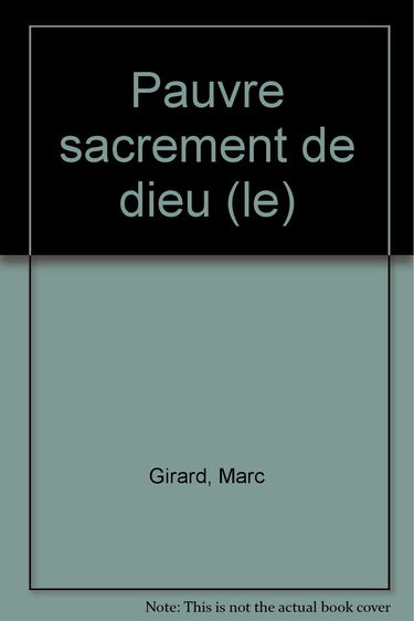 Le pauvre sacrement de dieu