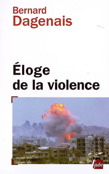 Eloge de la violence