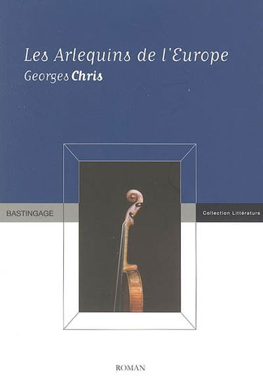 Les arlequins de l'Europe